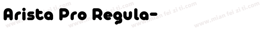 Arista Pro Regula字体转换